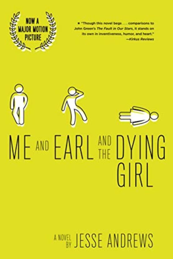 Me and Earl and the Dying Girl: A Novel 
