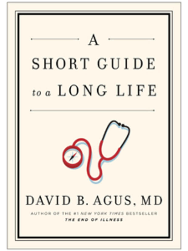 A Short Guide To A Long Life 