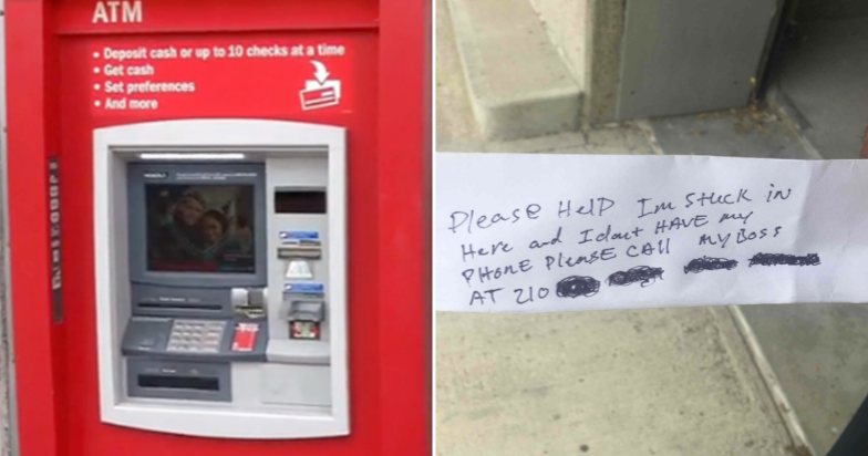 Man trapped in ATM slips handwritten "please help" notes through