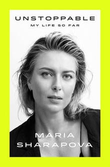 unstoppable-maria-sharapova-cover-macmillan-244.jpg