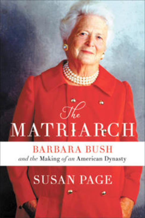 "The Matriarch": New biography examines how Barbara Bush overcame 