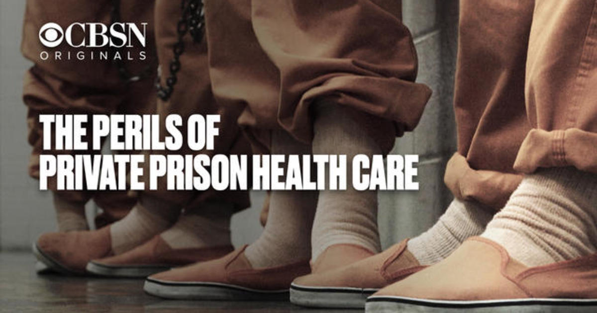 The Perils Of Private Prison Health Care Cbs News